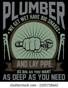 Plumber T Shirt Design - Plumber Vector Used for T-shirt and Textile Print, Mug, Greeting Card and Funny Gifts Design