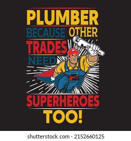 Plumber T shirt Designs With vector.