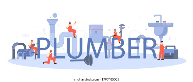 Plumber typographic header. Plumbing service, professional repair and cleaning of plumbing and bathroom equipmen. Vector illustration.