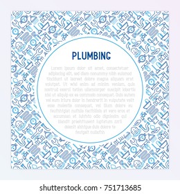 Plumbing concept with thin line icons of bathtub, shower, pipe, wrench, drop, leakage, meter, plunger. Modern vector illustration for banner, web page, print media.
