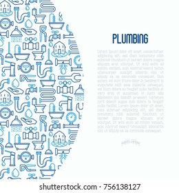 Plumbing concept with thin line icons of bathtub, shower, pipe, wrench, drop, leakage, meter, plunger. Modern vector illustration for banner, web page, print media.