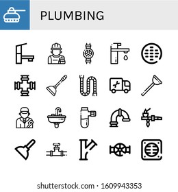 Plumbing Icon Set. Collection Of Tank, Tap, Repairman, Valve, Faucet, Sewer, Pipe, Plunger, Plumber, Sink, Pipes, Drain Icons