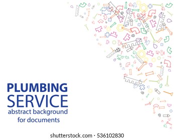 plumbing service. valves, gate valves, angles, tubes, valves for water, sewer and water pipes. Tools for sewer cleaning, plumbing service. abstract background for documents. 