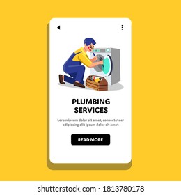 Plumbing Service Worker Fix Washing Machine Vector. Plumbing Service Handyman With Tools Repair Laundry Electric Appliance. Character Plumber Fixing Washer Device Web Flat Cartoon Illustration