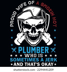 Plumbing typography or graphics tshirt design