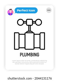 Plumbing: valve on pipe thin line icon. Modern vector illustration.