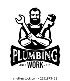 Plumbing work, construction service emblem or logo. Plumber with tools symbol. Vector illustration