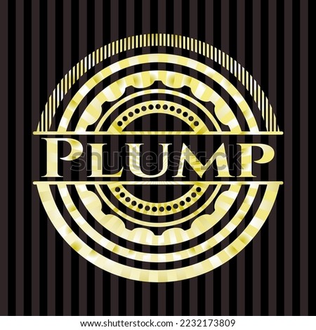 Plump gold shiny emblem. Vector Illustration. Detailed. 