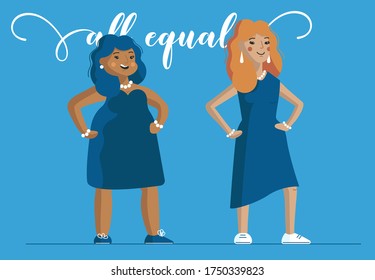 A plump and a slim beauty standing proudly together. Different but both charming women happily smiling. A concept of being equal inspite of external qualities. Isolated vector layers for app, card.