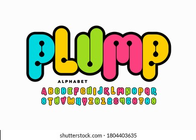 Plumpy style font, alphabet letters and numbers vector illustration