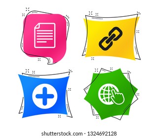 Plus add circle and hyperlink chain icons. Document file and globe with hand pointer sign symbols. Geometric colorful tags. Banners with flat icons. Trendy design. Vector