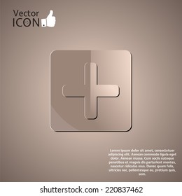 Plus a button. Internet icon. Made in vector