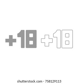 Plus eighteen +18 grey icon .