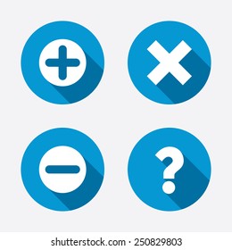 Plus and minus icons. Delete and question FAQ mark signs. Enlarge zoom symbol. Circle concept web buttons. Vector