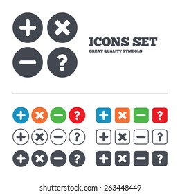 Plus and minus icons. Delete and question FAQ mark signs. Enlarge zoom symbol. Web buttons set. Circles and squares templates. Vector