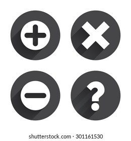 Plus and minus icons. Delete and question FAQ mark signs. Enlarge zoom symbol. Circles buttons with long flat shadow. Vector