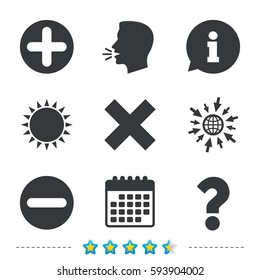 Plus and minus icons. Delete and question FAQ mark signs. Enlarge zoom symbol. Information, go to web and calendar icons. Sun and loud speak symbol. Vector