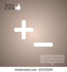 Plus and minus signs in the background. Made in vector