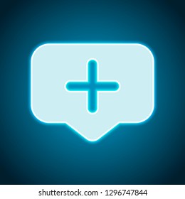 Plus in notification cloud, sign of add or reminder, social icon. Neon style. Light decoration icon. Bright electric symbol