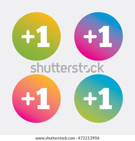Plus one sign. Add one symbol. One more. Gradient flat buttons with icon. Modern design. Vector