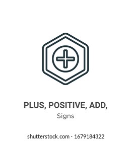 Plus, positiv, fügen Sie, Symbol Umriss Vektorillustration Symbol. Dünne Linie schwarz plus, positiv, addieren, Symbol, flache Vektorillustration einfache Elementgrafik aus bearbeitbaren Zeichen Konzept einzeln auf Weiß 
