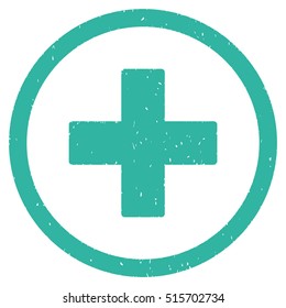 Plus rubber seal stamp watermark. Icon symbol inside circle frame with grunge design and corrosion texture. Scratched vector cyan ink emblem on a white background.