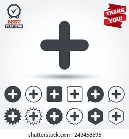 Plus sign icon. Positive symbol. Zoom in. Circle, star, speech bubble and square buttons. Award medal with check mark. Thank you ribbon. Vector