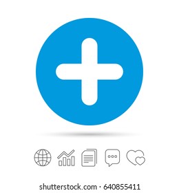 Plus sign icon. Positive symbol. Zoom in. Copy files, chat speech bubble and chart web icons. Vector