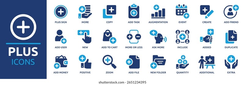 Plus sign icon set. Containing add, more, new, copy, augmentation, positive, create, zoom and more. Solid vector icons collection.