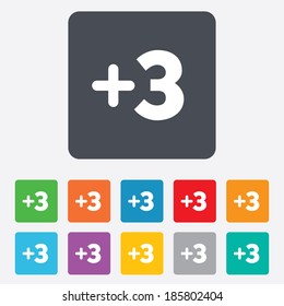 Plus three sign. Add three symbol. Three more. Rounded squares 11 buttons. Vector