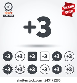 Plus three sign. Add three symbol. Three more. Circle, star, speech bubble and square buttons. Award medal with check mark. Thank you ribbon. Vector