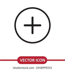 Plus vector icon, simple flat add liner illustration on white background..eps