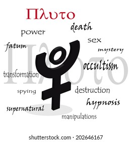 Pluto - astrological symbol, characteristic of planet 