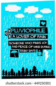 Pluviophile Definition A Lover Of Rain  (Weather Quote Vector Illustration in Flat Style Poster Design)