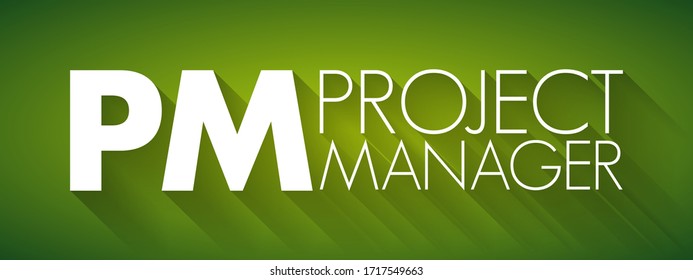 PM - Acrónimo de Project Manager, fondo de concepto de negocio