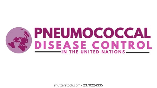 Pneumococcal disease control in the United nations, typography banner design