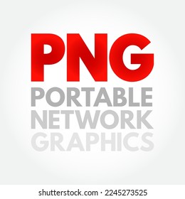 PNG - Portable Network Graphics ist ein Raster-Grafik-Dateiformat, das verlustfreie Datenkomprimierung, Akronym-Technologie-Konzept-Hintergrund unterstützt