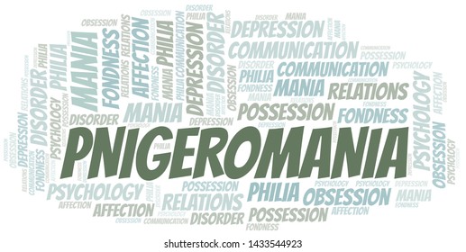 Pnigeromania word cloud. Type of mania, made with text only.