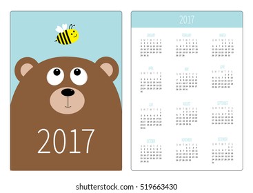 Pocket calendar 2017 year. Week starts Sunday. Flat design Vertical orientation Template. Bear grizzly big head looking at honey bee insect. Cute cartoon character White background Vector illustration