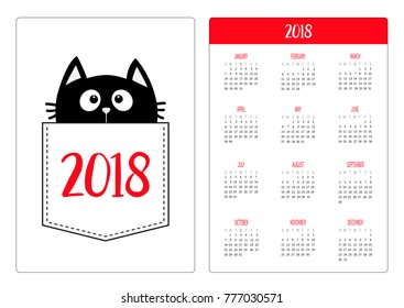 Pocket calendar 2018 year. Week starts Sunday. Black cat head face in the pocket. Funny Baby card. Cute cartoon character Kitten Pet collection. Flat design. White background. Isolated. Vector
