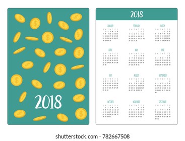 Pocket calendar 2018 year. Week starts Sunday. Golden coin 3D icon set. Flying falling down cash money rain. Dollar sign symbol. Income and profits. Business finance concept. Flat design Vector