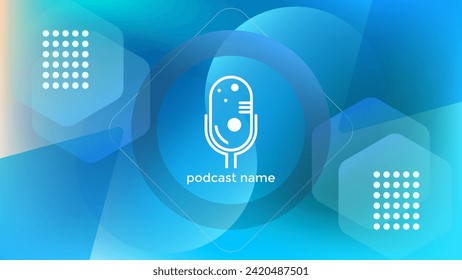 PODCAST BACKGROUND COLORFUL WITH GEOMETRIC SHAPES GRADIENT BLUE COLOR SIMPLE TEMPLATE DESIGN VECTOR. GOOD FOR COVER DESIGN, BANNER, WEB,SOCIAL MEDIA