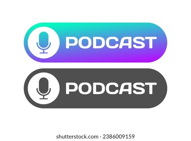 Podcast buttons. Different styles, microphone icon, podcast buttons. Vector icons