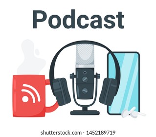 Podcast color vector illustration. Radio studio devices, headphones, microphone, earbuds, smartphone. Podcasting and entertainment. Coffee cup. Radio broadcasting isolated design element