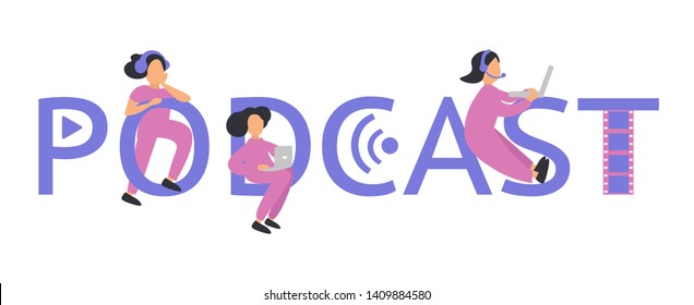 Podcast concept. Podcasting in the internet or radio.  People learning on laptop study on podcast. Vector illustration.