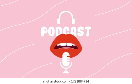 Podcast Cover Art Design. Women Podcast. Female Lips. Vector