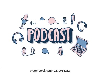 Podcast emblem with handwritten lettering and decoration. Text and podcasts symbols isolated on white background. Vector illustration. 