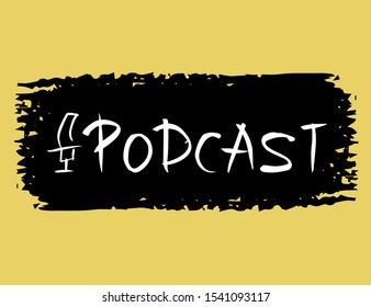 Podcast emblem. Text and logo. Studio microphone and lettering. Vector illustration. 