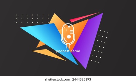 PODCAST GRADIENT DARK BACKGROUND COLORFUL WITH GEOMETRIC SHAPES COLOR SIMPLE TEMPLATE DESIGN VECTOR. GOOD FOR COVER DESIGN, BANNER, WEB,SOCIAL MEDIA