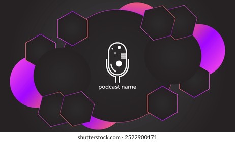 PODCAST GRADIENT DARK BACKGROUND WITH HEXAGON GEOMETRIC SHAPES COLOR SIMPLE TEMPLATE DESIGN VECTOR. GOOD FOR COVER DESIGN, BANNER, WEB,SOCIAL MEDIA
